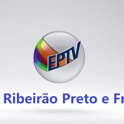 Programação Globo EPTV Ribeirão Preto e Franca