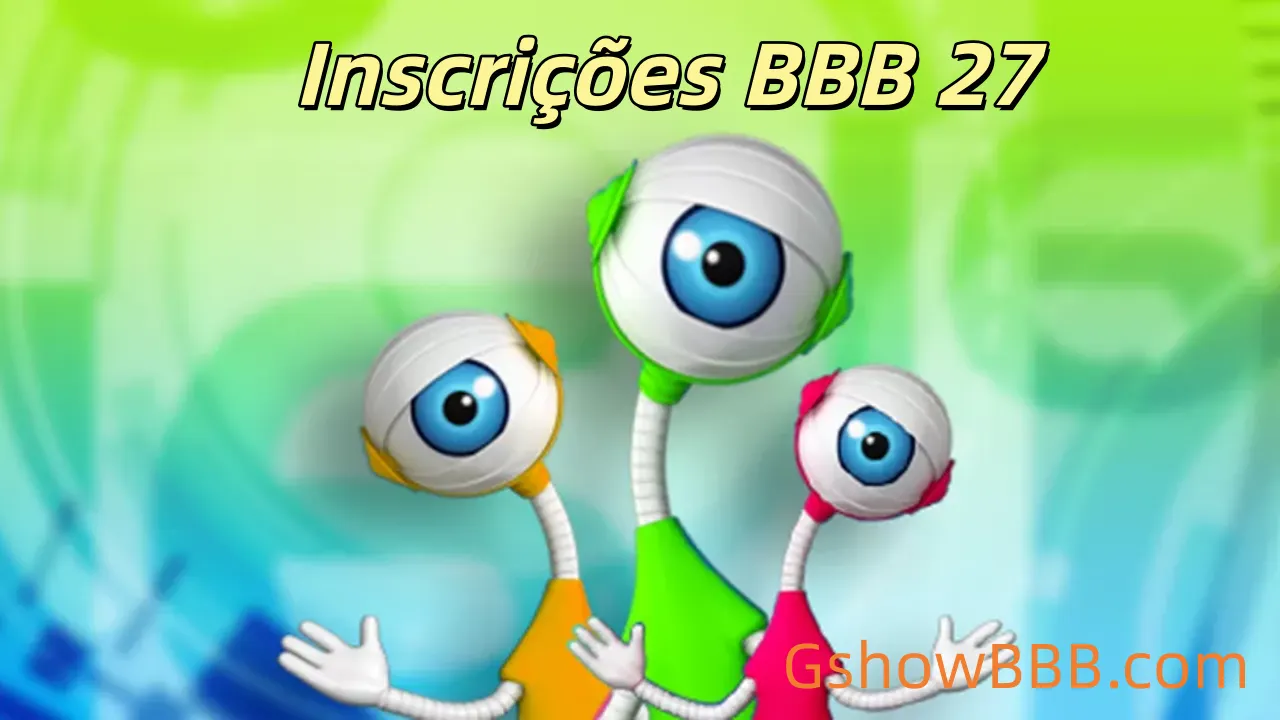 inscrições BBB 2027